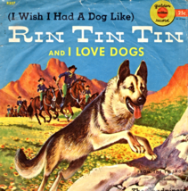 Children 78rpm Golden Record I wish I had a Dog Like Rin Tin Tin &amp; I Lov... - $3.70