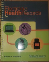 Electronic Health Records 3rd EditionISBN-13: 978-0073402147 Byron Hamilton - $49.49