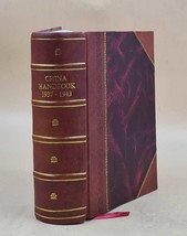 China handbook. Volume 1937/43 (1) 1943 [Leather Bound] by Anonymous - £192.29 GBP