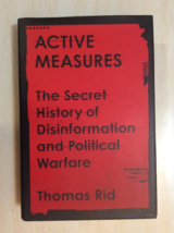 Active Measures By Thomas Rid - Hardcover - First Edition - Disinformation - £9.18 GBP