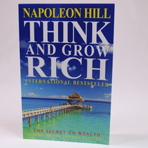 Think And Grow Rich The Secret To Wealth Updated For The 21st Century PB Good - £3.97 GBP