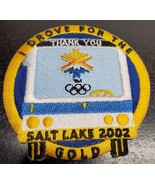 I Drove for The Gold - Thank You - Salt Lake 2002 Bus Driver Patch - £9.42 GBP