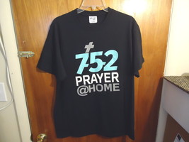 Port And Company Size Adult L Shirt " 752 Prayer @ Home " GREAT SHIRT " - $10.39