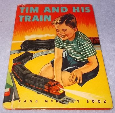 Tim and his Train Rand McNally Children's Book E.C. Reichert 1949 No 635 - $7.00
