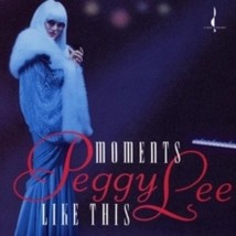 Peggy Lee Moments Like This - Cd - £22.14 GBP