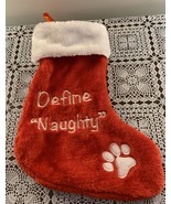 Dog Christmas Stocking  13 Inch Define Naughty Red Plush White Paw Print... - £9.51 GBP