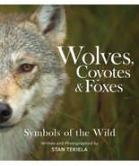 Wolves, Coyotes &amp; Foxes: Symbols of the Wild (Favorite Wildlife) [Paperb... - $14.83 CAD