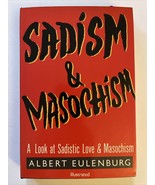 Sadism &amp; Masochism A Look at Sadistic Love &amp; Masochism Albert Eulenburg ... - £64.66 GBP