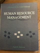 Human Resource Management Hardcover John W., Milkovich, George T. - £46.51 GBP