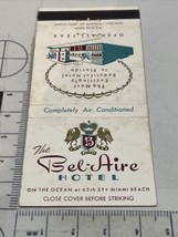 Vintage Matchbook Cover The Bel Air Hotel Hotel Miami Beach, FL  gmg  Unstruck - £9.69 GBP