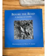 Before the Road the Journey to Corolla Peggy Lewis - $164.17 MXN