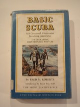 Basic Scuba Self Contained Underwater Breathing Apparatus Fred Roberts HC DJ - £74.74 GBP