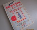 More Momilies Slung, Michele B. - $3.49