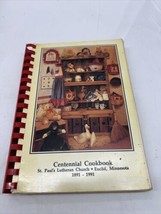 Vintage Church Cookbook Spiral St Paul’s Lutheran Euclid MN 1991 Centennial - £31.44 GBP