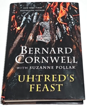 Uhtred&#39;s Feast: Inside the World of The Last Kingdom by Bernard Cornwell VG HCDJ - £11.79 GBP