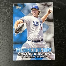 2022 Topps Series 1 Baseball Clayton Kershaw Welcome to the Show WTTS-22 - £1.54 GBP