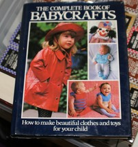 The Complete Book of Babycrafts Hard Cover w/ Dust Jscket - $10.84