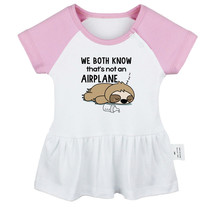 We Both Know That&#39;s Not An Airplane Funny Dresses Newborn Baby Princess Skirts - $11.74