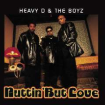  Nuttin&#39; But Love by Heavy D &amp; The Boyz   Cd  - £7.98 GBP