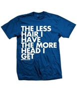 New THE LESS HAIR I HAVE THE MORE HEAD I GET  T SHIRT NEW LICENSED DPCTE... - £15.97 GBP