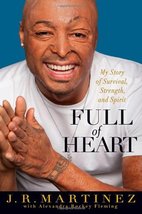 Full of Heart: My Story of Survival, Strength, and Spirit [Hardcover] Ma... - $9.89