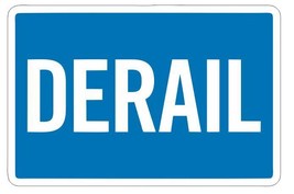 Derail Railroad Railway Train Sticker Decal R7305 - £2.15 GBP+