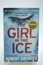 Girl In The Ice By Robert Bryndza - £3.12 GBP