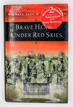 Brave Hearts Under Red Skies: Stories of Faith Under Fire, Jeff O&#39;Leary Hardback - £4.74 GBP
