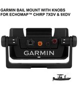 GARMIN BAIL MOUNT WITH KNOBS FOR ECHOMAP™ CHIRP 7XDV &amp; 9XDV - £24.30 GBP