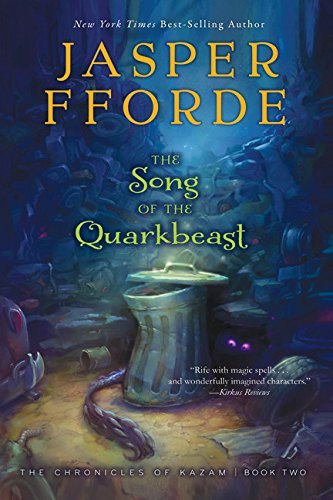 The Song of the Quarkbeast: The Chronicles of Kazam Book-2 2014 by Jaspe... - $1.99