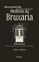 Abra a Porta dos Misterios da Bruxaria - A chave para a a chave para a historia  - $34.00