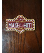 Girl Scouts Make It A Hit 2008 Patch - $35.52