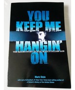 &quot;You Keep Me Hangin On&quot; - Paperback By Mark Stein From Vanilla Fudge Sig... - $201.71 CAD