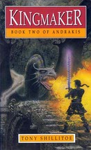 Kingmaker (Andrakis #2) by Tony Shillitoe / 1993 Pan Fantasy - £9.25 GBP