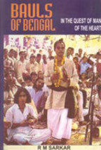 Bauls of Bengal: in the Quest of Man of the Heart [Hardcover] - £23.16 GBP