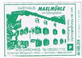 Matchbox Label Germany Gasthaus Maxlmuhle Im Mangfalltal Darching - £0.78 GBP