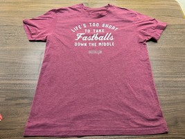 Baseballism “Life is Too Short” Men’s Maroon T-Shirt - Large - $16.99