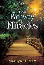 Your Pathway to Miracles: Activate the Power of God in Your Life [Paperback] Hic - £11.76 GBP