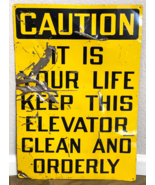 Caution "It's Your Life Keep This Elevator Clean & Orderly" - Vtg Metal ... - $1,012.28 MXN Caution "It's Your Life Keep This Elevator Clean & Orderly" - Vtg Metal ... - $1,012.28 MXN