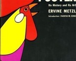 The POSTER Its History and Its Art. Ervine Metzl - $24.72