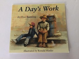 A Day&#39;s Work By Eve Bunting - £7.07 GBP