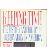 Keeping Time: The History of Preservation in America - $5.50