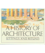 A History of Architecture: Settings and Rituals - $5.50