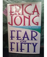 Fear of Fifty : A Midlife Memoir by Erica Jong (1994, Autographed, Hardc... - £10.98 GBP