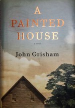 2001 A Painted House First Edition Novel John Grisham Doubleday - £78.17 GBP