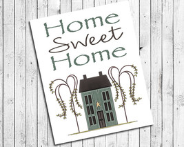 Home Sweet Home 8x10 Prim House Design Wall Decor Art Print - $7.00