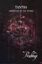 Tantra - Liberation in the World [Paperback] Har-Zion, Prabhuji David, Ben Yosef - £20.34 GBP