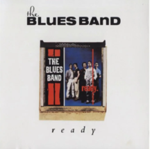 The Blues Band – Ready CD - £13.65 GBP