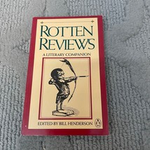 Rotten Reviews A Literary Companion Reference Paperback Book by Bill Henderson - £12.47 GBP