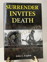 Surrender Invites Death: Fighting the Waffe by John A. English (2011, Hardcover) - £14.00 GBP